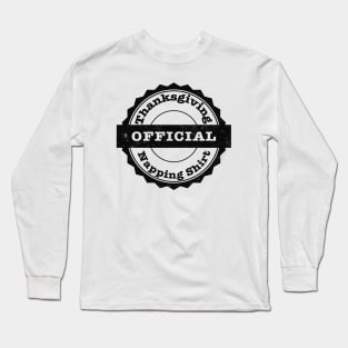 Official Thanksgiving Napping Shirt - Vintage Long Sleeve T-Shirt